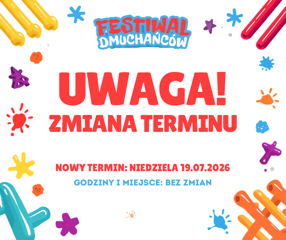 Zdjęcie: Zmiana terminu Festiwalu Dmuchańców w Międzyborowie