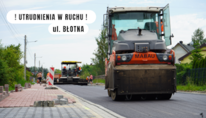 Zdjęcie: Rozbudowa drogi gminnej ulicy Błotnej - UTRUDNIENIA W RUCHU