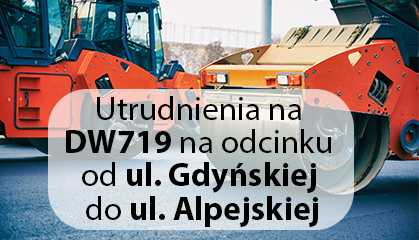 Zdjęcie: Utrudnienia na DW719 na odcinku od ul. Gdyńskiej do ul. Alpejskiej.