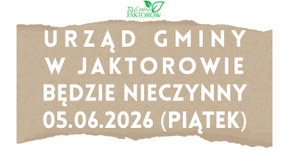 Zdjęcie: Urząd Gminy w Jaktorowie będzie nieczynny